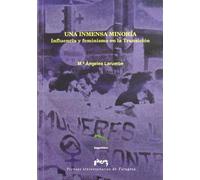 Una inmensa minoría. Influencia y feminismo en la Transición. (Sagardiana)