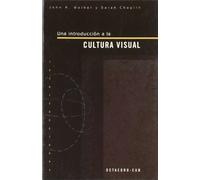 Una introducci n a la cultura visual: 2 (Intersecciones)