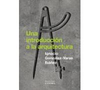Una Introducción A La Arquitectura