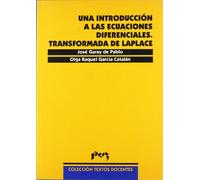 Una introducción a las ecuaciones diferenciales. Transformada de Laplace: 62 (Textos Docentes)