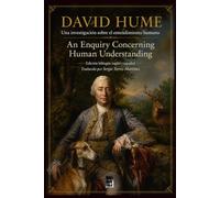 Una investigación sobre el entendimeinto humano [An Enquiry concerning Human Understanding]: Edición bilingüe inglés-español, traducido y con prólogo de Sergio Torres-Martínez