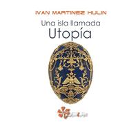 Una isla llamada Utopía