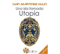 Una Isla Llamada Utopía