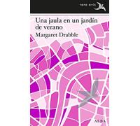 Una jaula en un jardín de verano: 47 (Rara Avis)