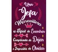 Una Jefa Maravillosa es Difícil de Encontrar Complicada de Dejar e Imposible de Olvidar: Idea regalo original para la partida los compañeros de ... fiesta de jubilación / cumpleaños / navidad
