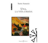 Una, la vita umana (Ishtar. Poesia)