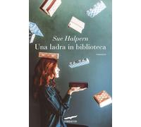 Una ladra in biblioteca (Narratori Corbaccio)