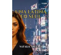 Una Latina en Seúl