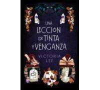 Una Leccion De Tinta Y Venganza