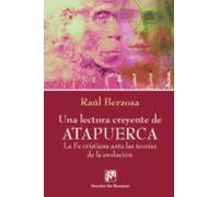 Una Lectura Creyente De Atapuerca (ebook)