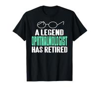 Una Leyenda Oftalmólogo Finalmente Jubilado Humor Camiseta