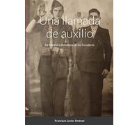 Una llamada de auxilio