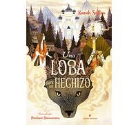 Una loba para un hechizo (Los pequeños salvajes)