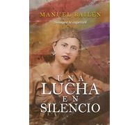 Una lucha en silencio