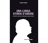Una lunga storia d'amore. Gino Paoli. L'uomo che ha inventato la canzone d'autore (Controluce)