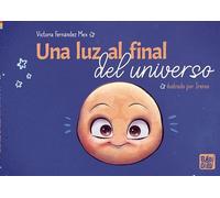 Una Luz Al Final Del Universo