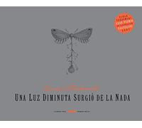 Una luz diminuta surgió de la nada (Álbumes ilustrados)