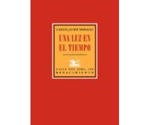 una luz en el tiempo: antologia poetica (1992-2017)