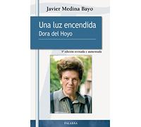 Una luz encendida. Dora del Hoyo (Testimonios)