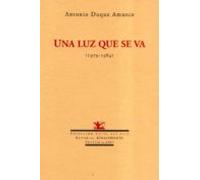 Una Luz Que Se Va (1979-1984)