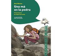 Una mà en la pedra (LITERATURA INFANTIL - Pizca de Sal (C. Valenciana))