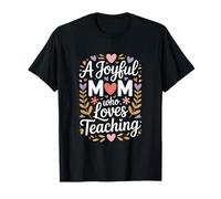 Una Madre Alegre Que ama enseñar la Vida del Maestro Camiseta