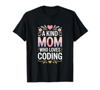 Una Madre Amable Que ama la codificación programadora Madre Camiseta