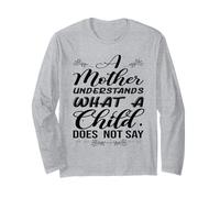 Una Madre Entiende lo Que un niño no Dice Día de la Madre Manga Larga