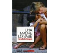 una madre lo sabe