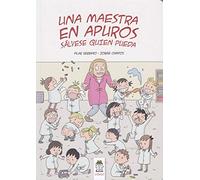 Una maestra en apuros: Sálvese quien pueda: 1 (Bululú Cómic)
