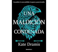 Una maldición condenada (Una Maldición Sagrada 2) (Novela)