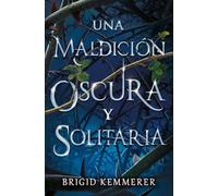 Una maldición oscura y solitaria (Books4pocket juvenil)