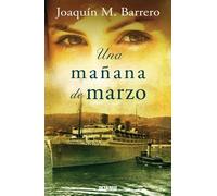 Una mañana de marzo (Serie Corazón Rodríguez) (Ficción)