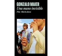 Una mano invisible: Piña · Mal de altura (Random House)