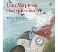 Una Mapirisa Risa Que Riza (ebook)