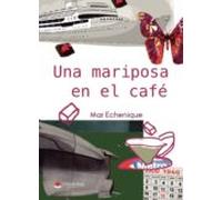 Una mariposa en el café