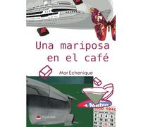 Una mariposa en el café (SIN COLECCION)