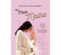 Una masa madre (SIN COLECCION)