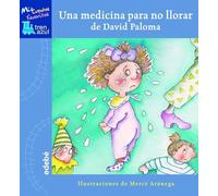 UNA MEDICINA PARA NO LLORAR (TREN AZUL: MIS CUENTOS FAVORITOS)