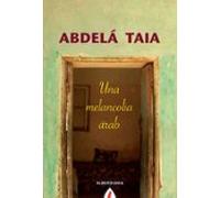 una melancolia arabe
