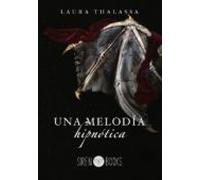 Una Melodia Hipnotica