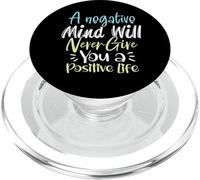 Una Mente Negativa Nunca te dará una Vida Positiva PopSockets PopGrip para MagSafe