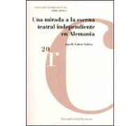 Una Mirada A La Escena Teatral Independiente En Alemania