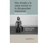 Una Mirada A La Salud Mental En La Discapacidad Intelectual