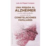 Una Mirada Al Alzhéimer