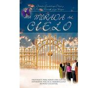 Una Mirada Al Cielo: Prepárate Para Abrir Una Luz De Esperanza Hacia El Maravilloso Mundo Celestial