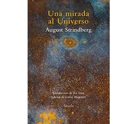 Una mirada al Universo: Ensayos sobre alquimia, ciencias naturales, misticismo, fotografía y pintura: 88 (El Árbol del Paraíso)