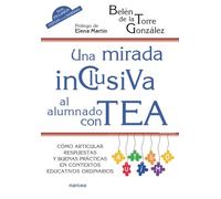 Una Mirada Inclusiva Al Alumnado Con Tea