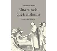 Una Mirada Que Transforma