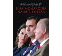 Una Monarquía Nada Ejemplar